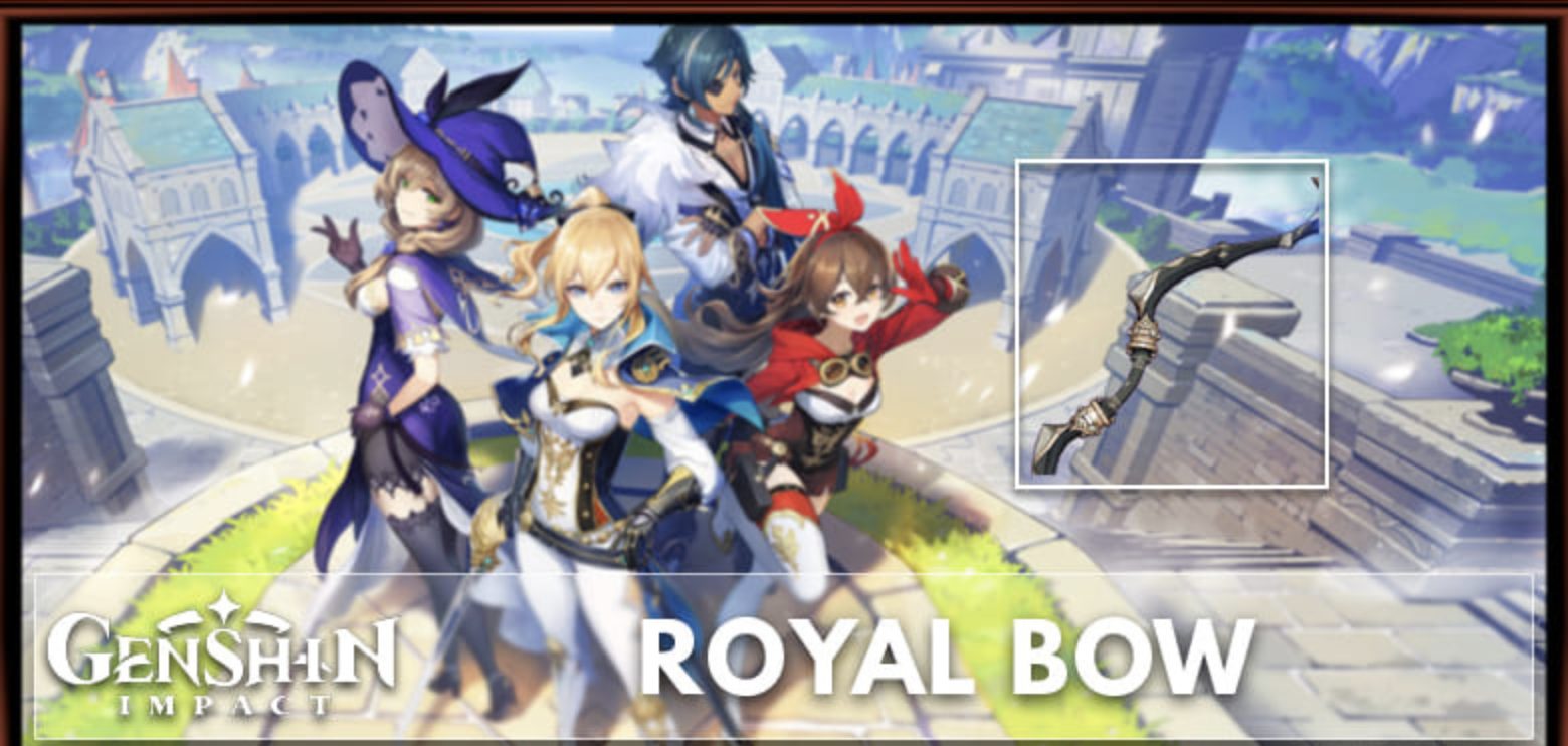 Genshin Impact Royal Bow