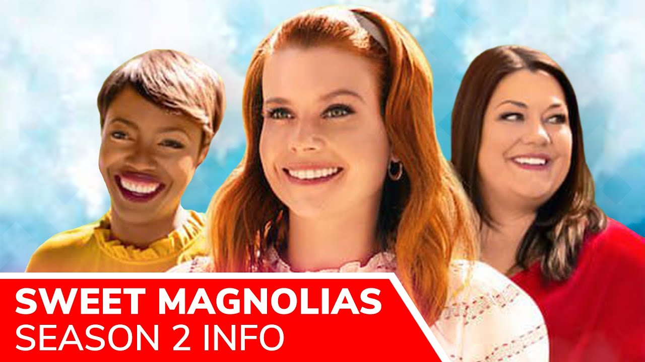 Sweet Magnolias Season 2