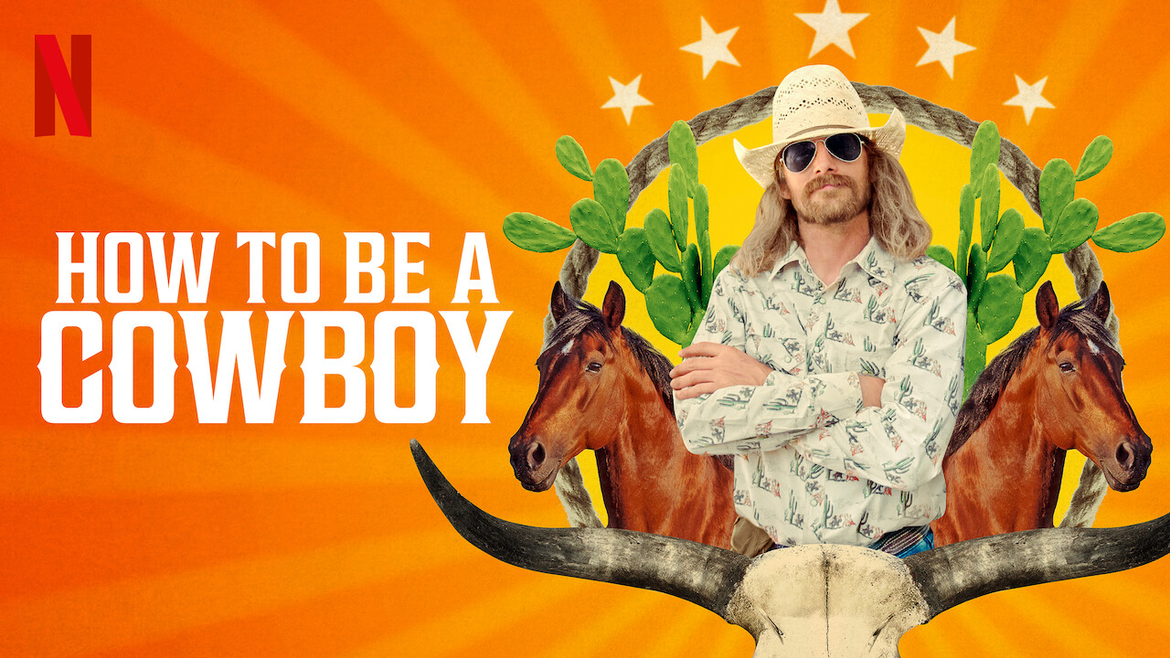 How to Be a Cowboy