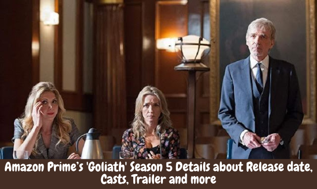 Amazon Prime’s 'Goliath' Season 5 Details about Release date, Casts, Trailer and more