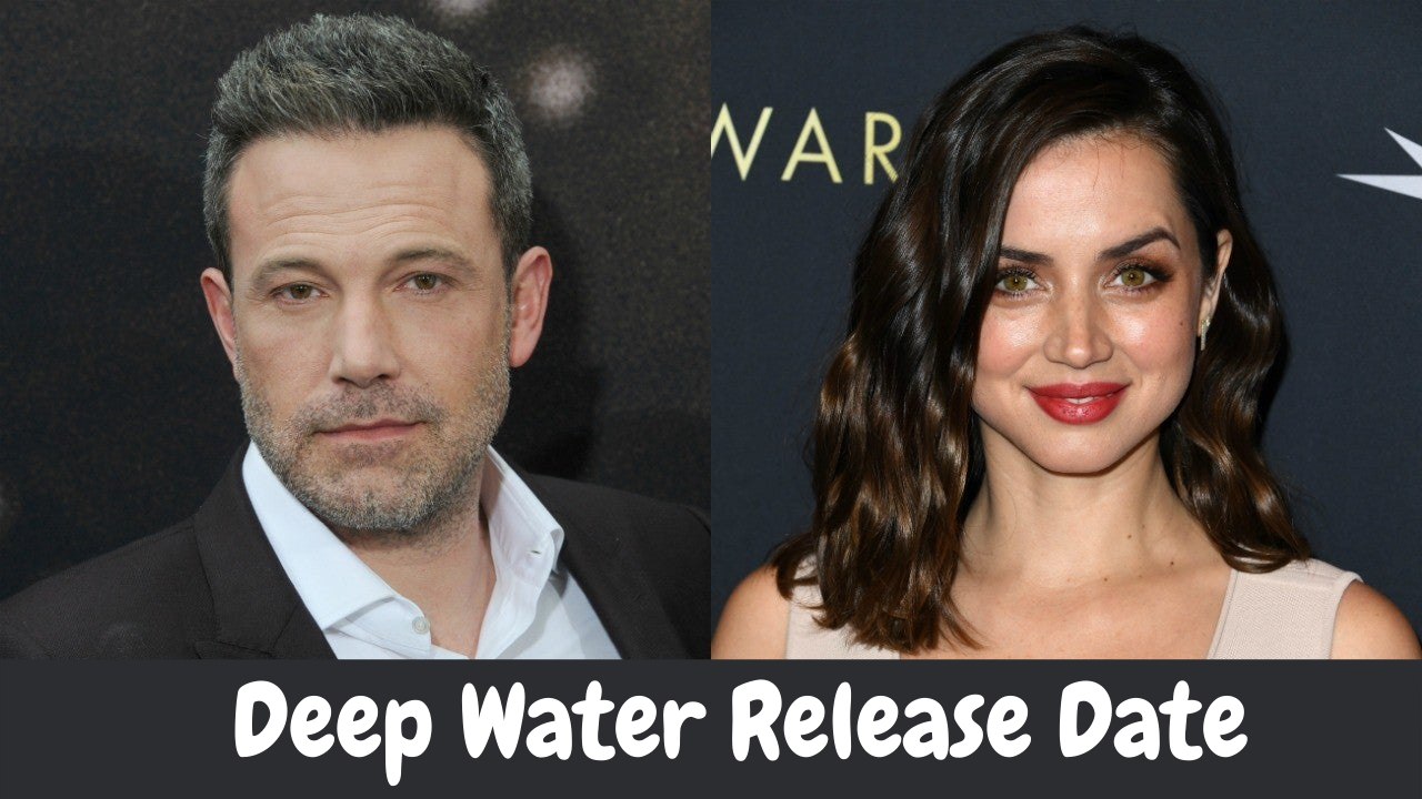 Deep Water Release Date