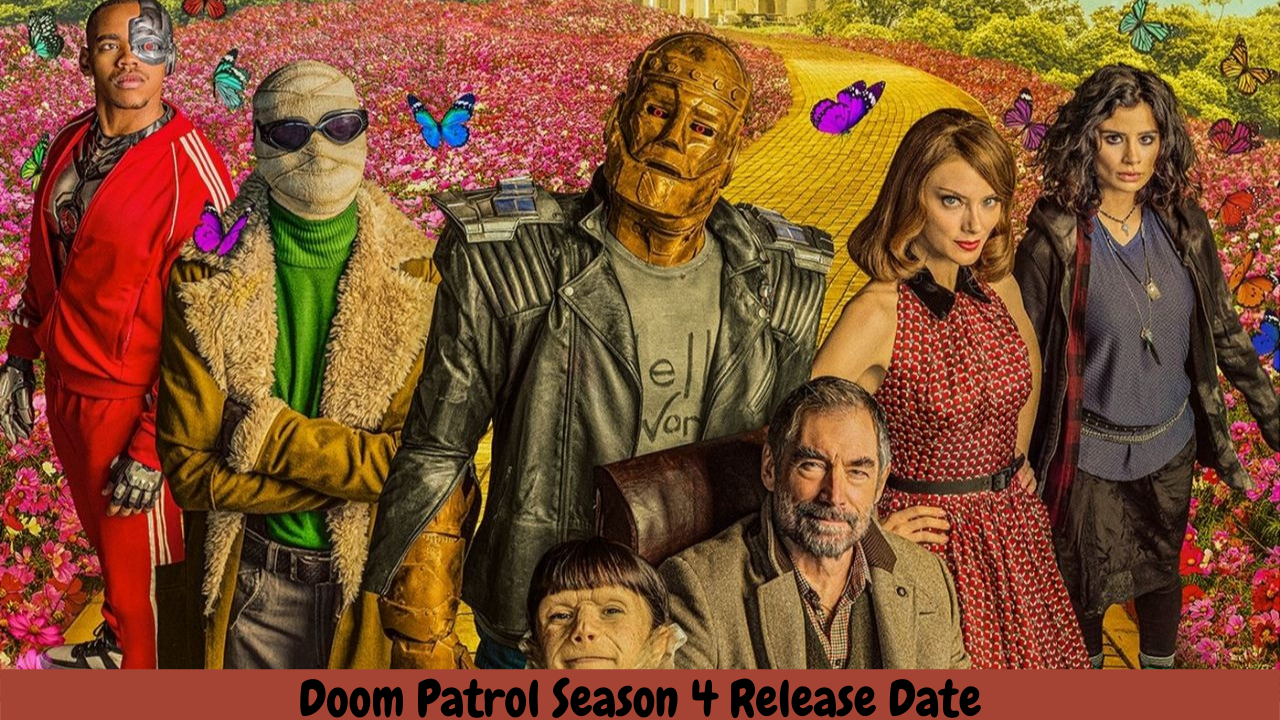 Doom Patrol Season 4 Release Date