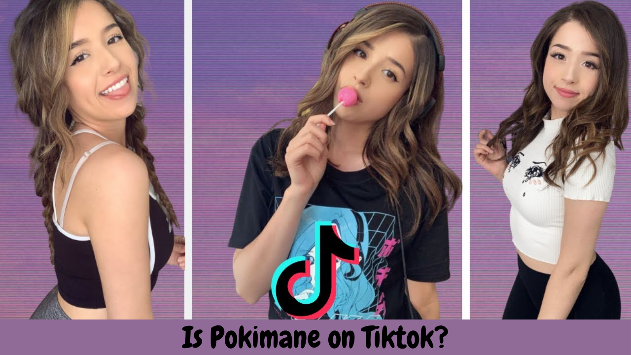Is Pokimane on Tiktok?
