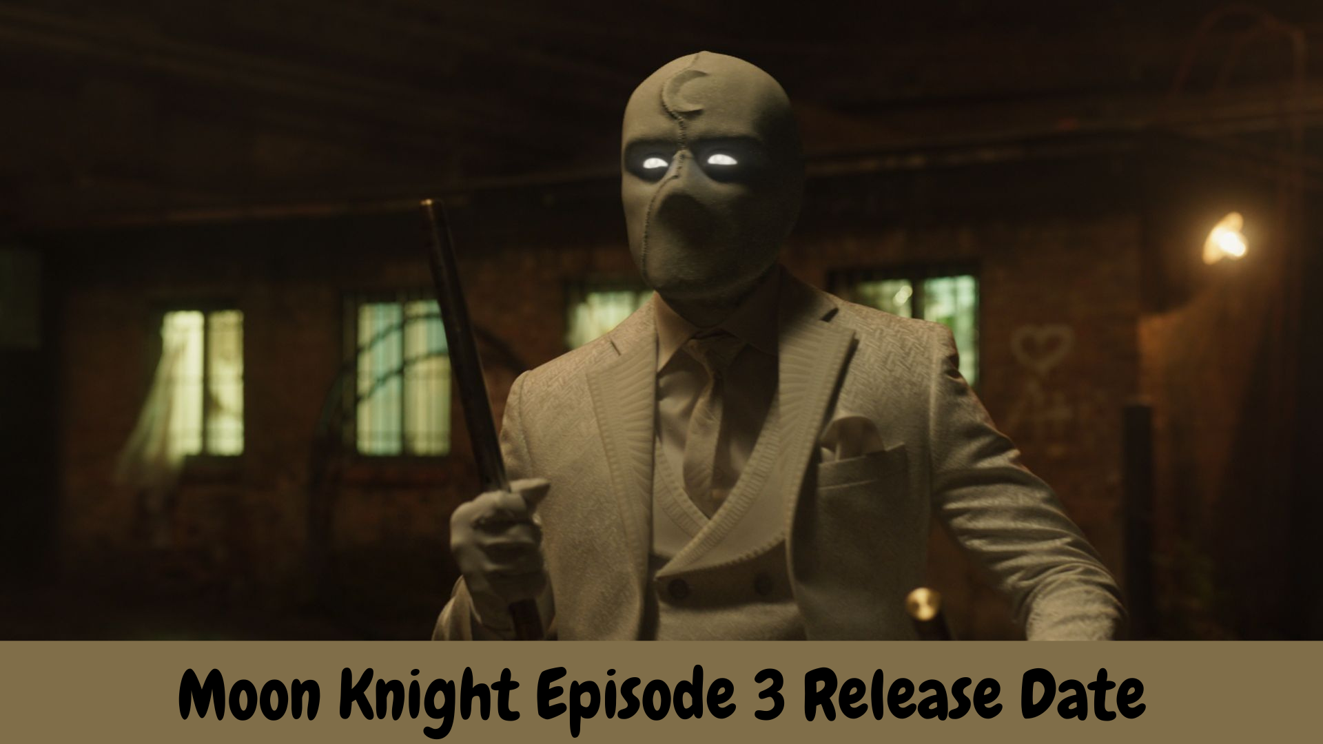Moon Knight Episode 3 Release Date