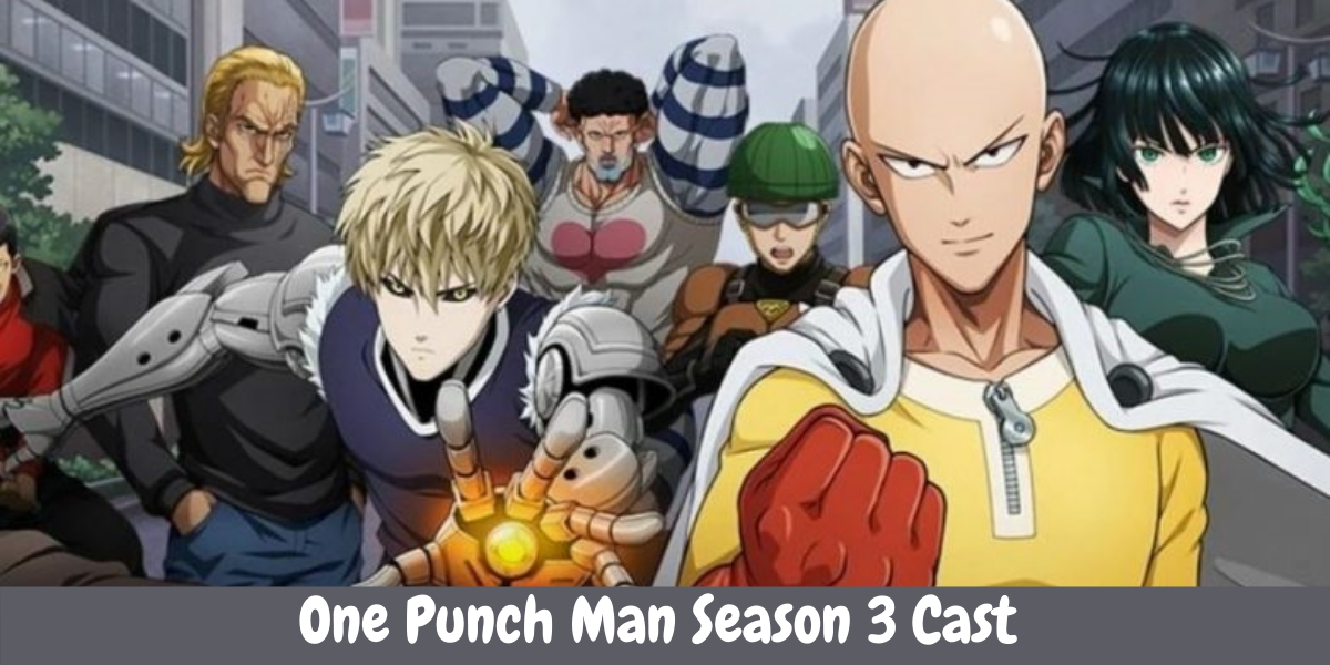 One Punch Man Season 3 Cast