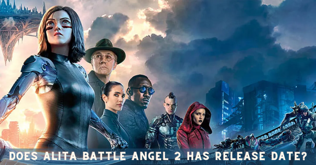 Does Alita Battle Angel 2 has Release Date?