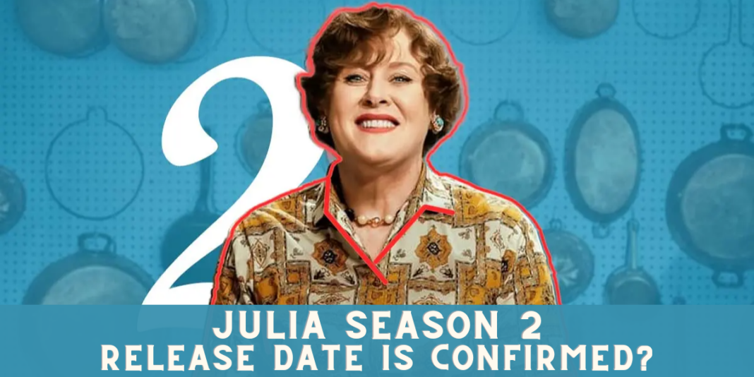 Julia Season 2 Release Date is Confirmed?