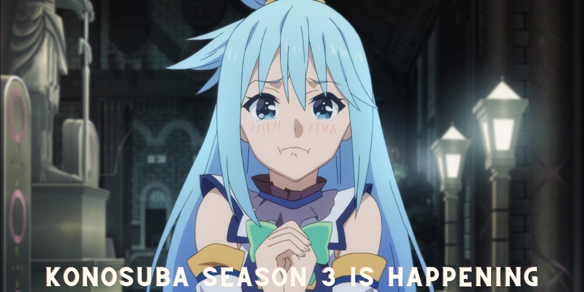 Konosuba Season 3 Is Happening