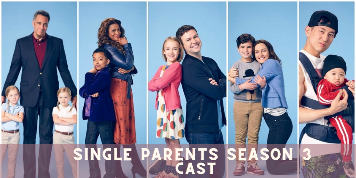 Single Parents Season 3 Cast