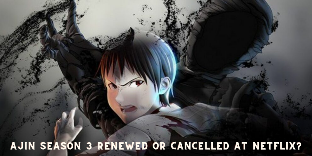 Ajin Season 3 Renewed or Cancelled at Netflix?