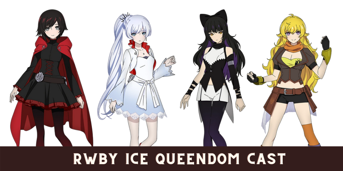 RWBY Ice Queendom Cast