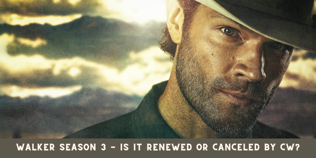 Walker Season 3 - Is it Renewed or Canceled by CW?