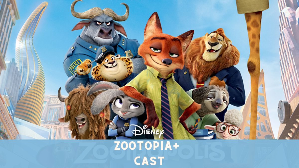 Zootopia+ Cast