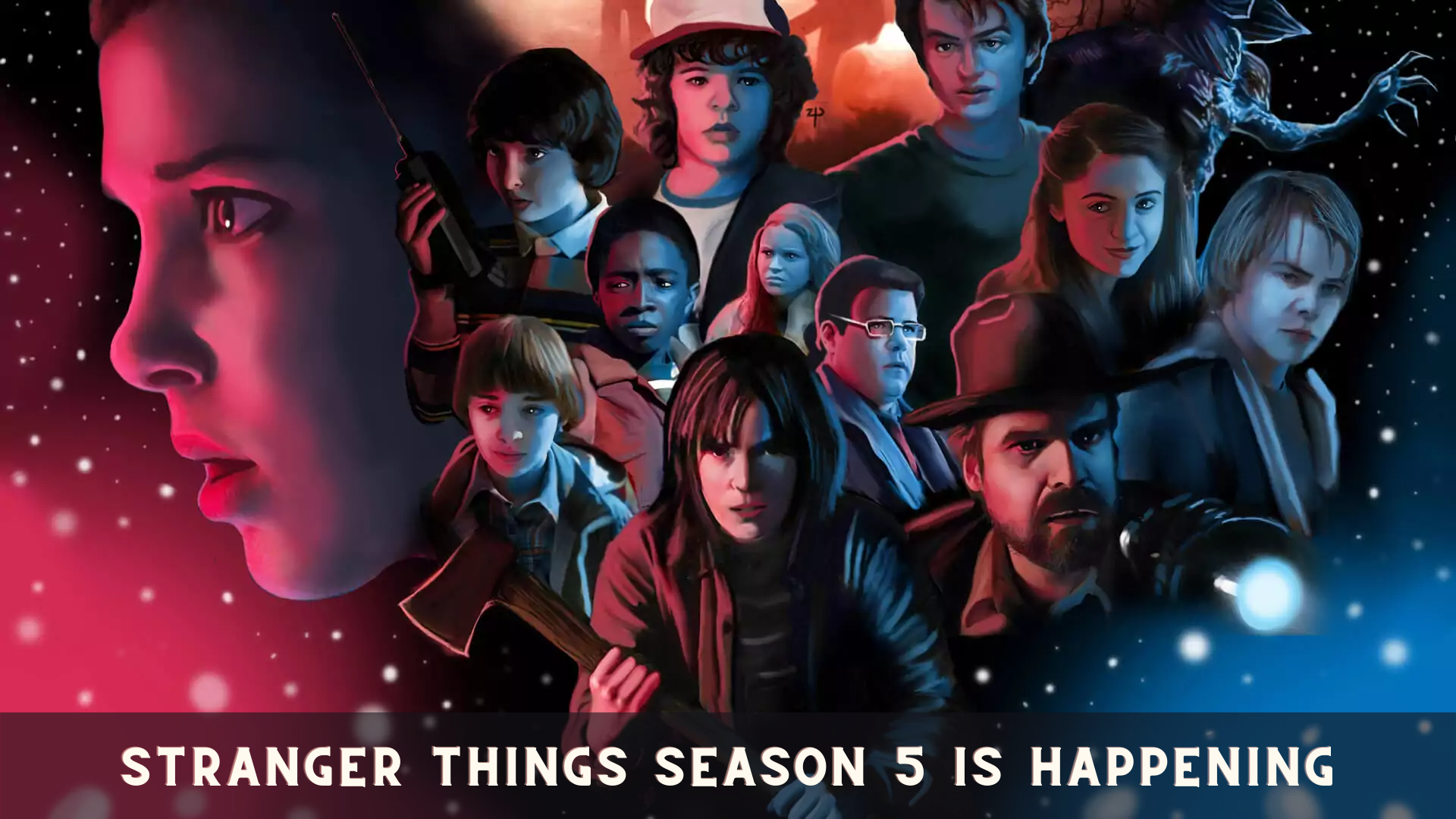 Stranger Things Season 5 Is Happening