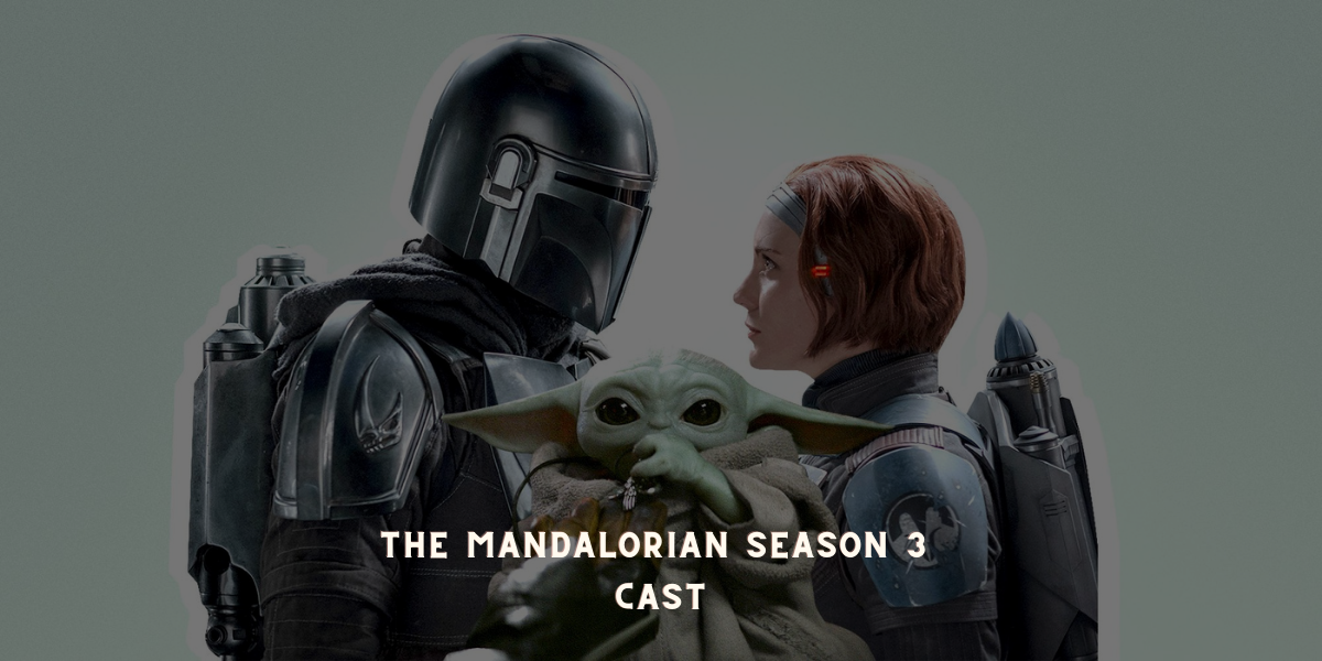 The Mandalorian Season 3 Cast
