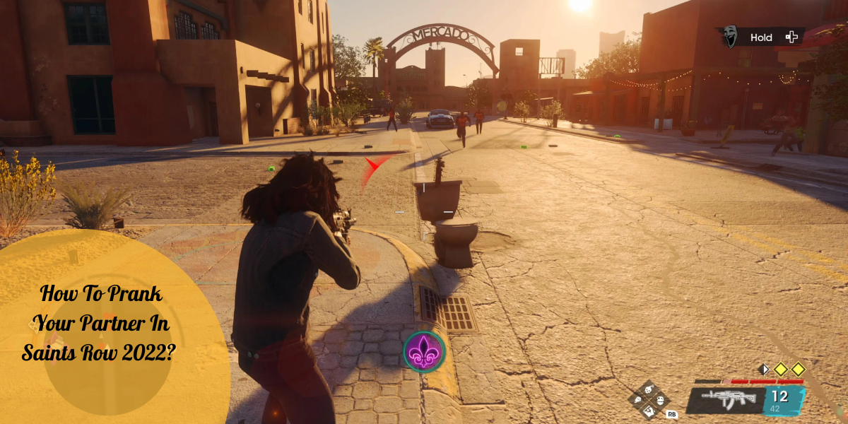 How To Prank Your Partner In Saints Row 2022?
