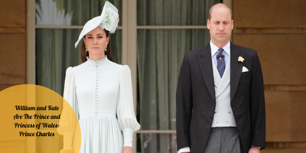 William and Kate Are The Prince and Princess of Wales: Prince Charles