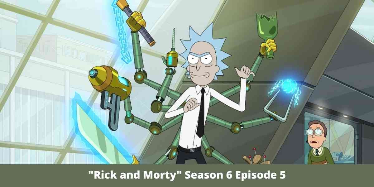"Rick and Morty" Season 6 Episode 5
