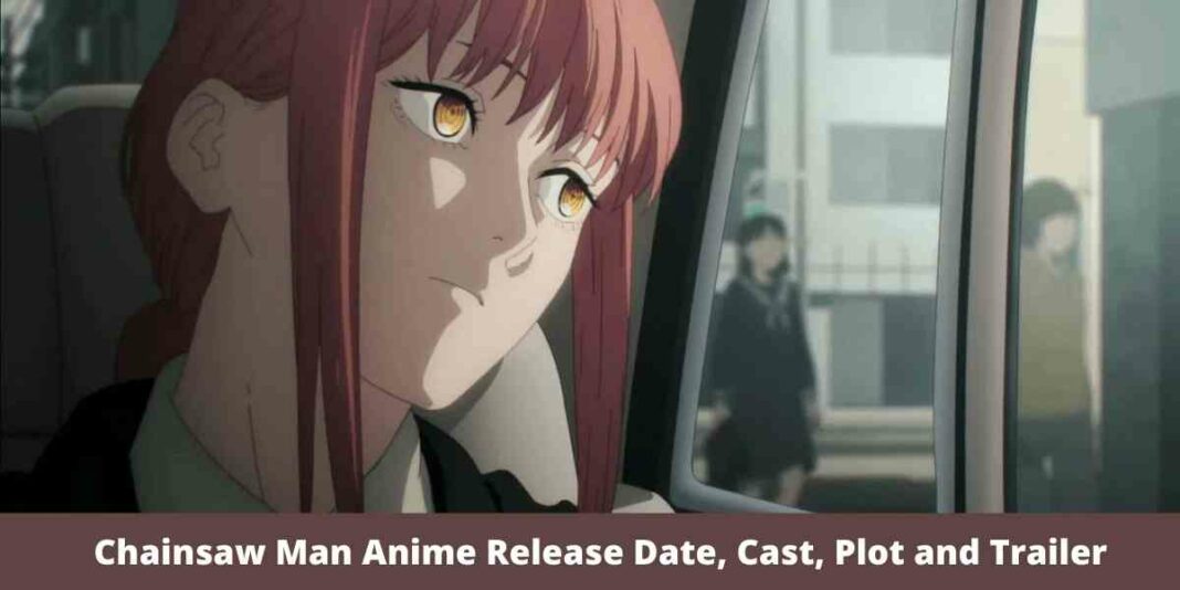 Chainsaw Man Anime Release Date, Cast, Plot and Trailer