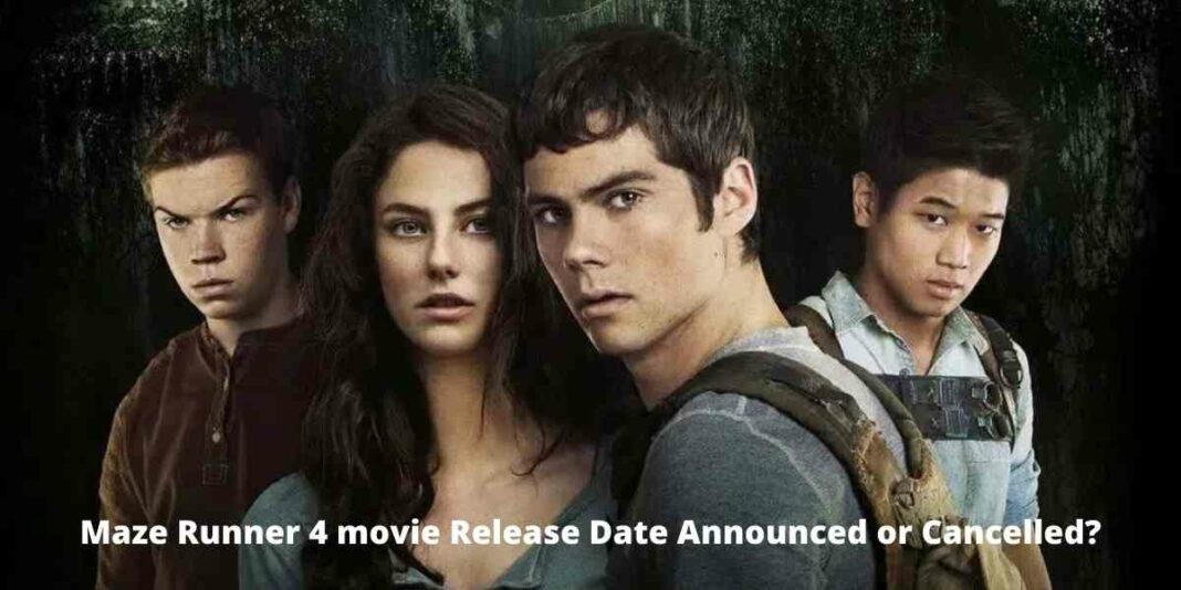 Maze Runner 4 movie Release Date Announced or Cancelled?