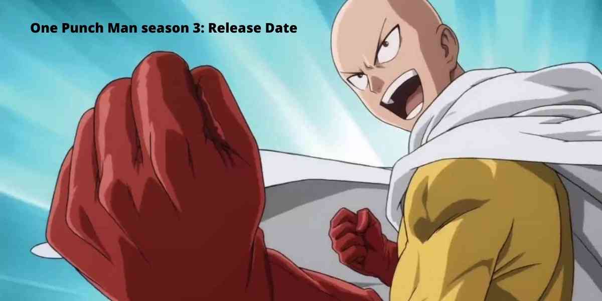 One Punch Man season 3: Release Date