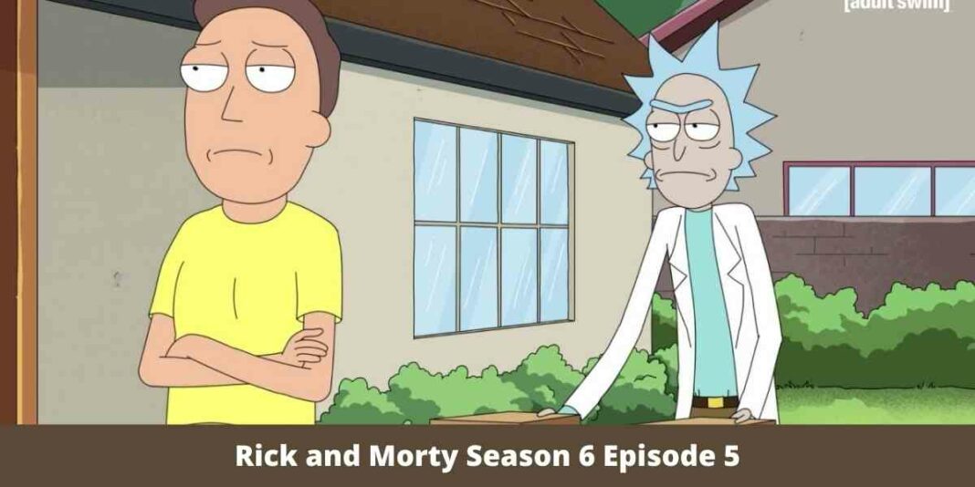 Rick and Morty Season 6 Episode 5