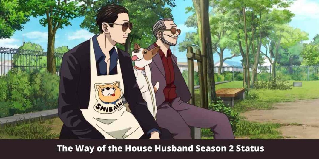 The Way of the House Husband Season 2 Status
