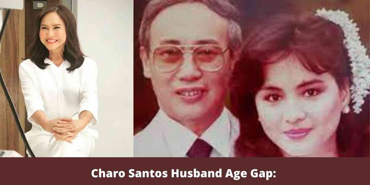 Charo Santos Husband Age Gap:
