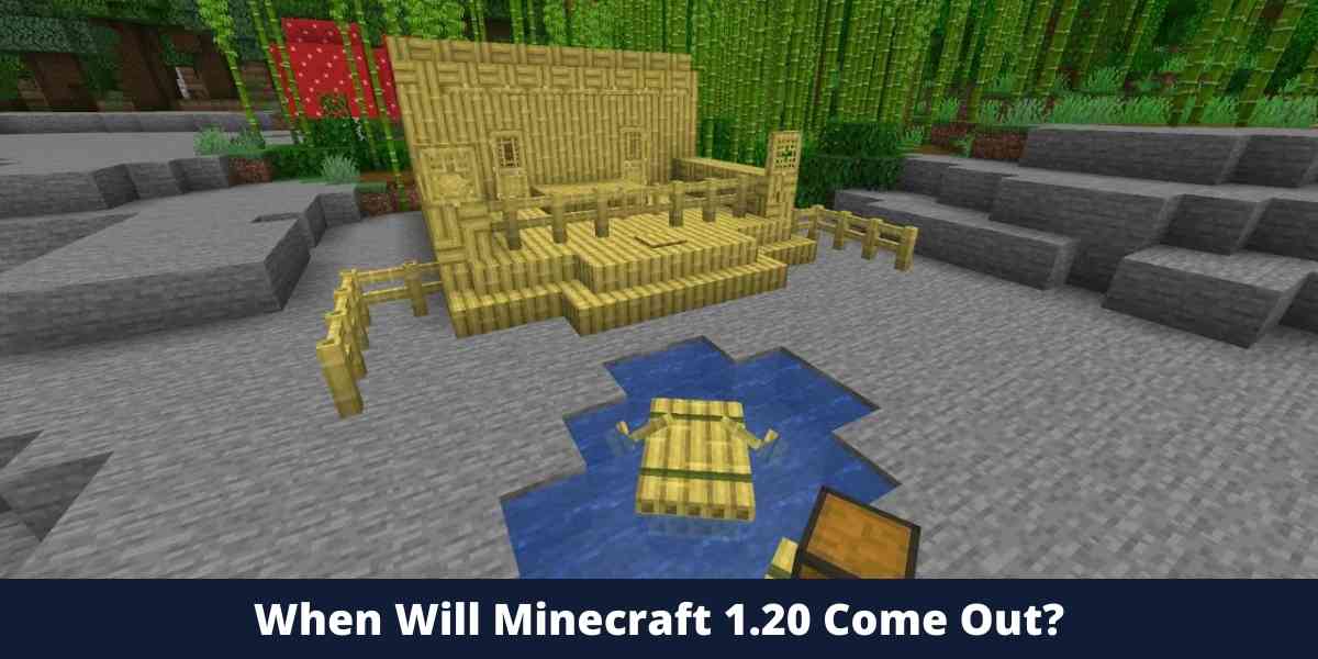 When Will Minecraft 1.20 Come Out?