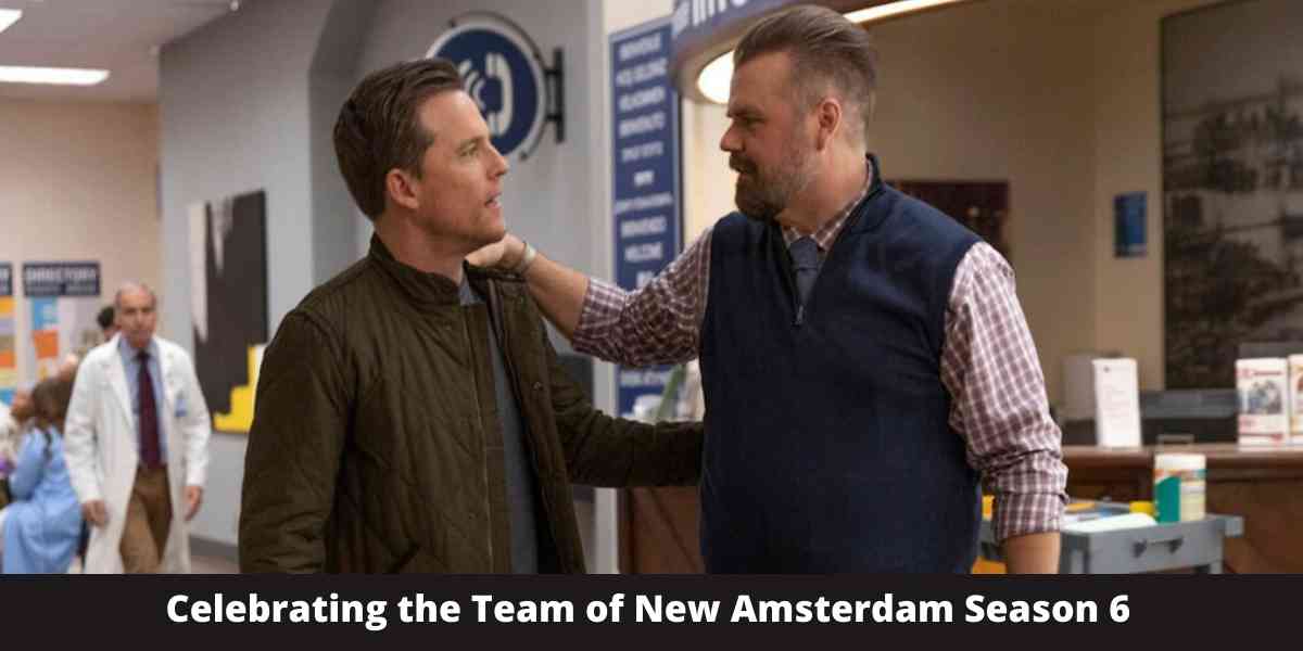 Celebrating the Team of New Amsterdam Season 6