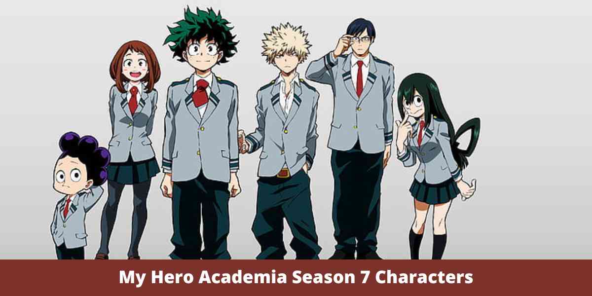 My Hero Academia Season 7 Characters