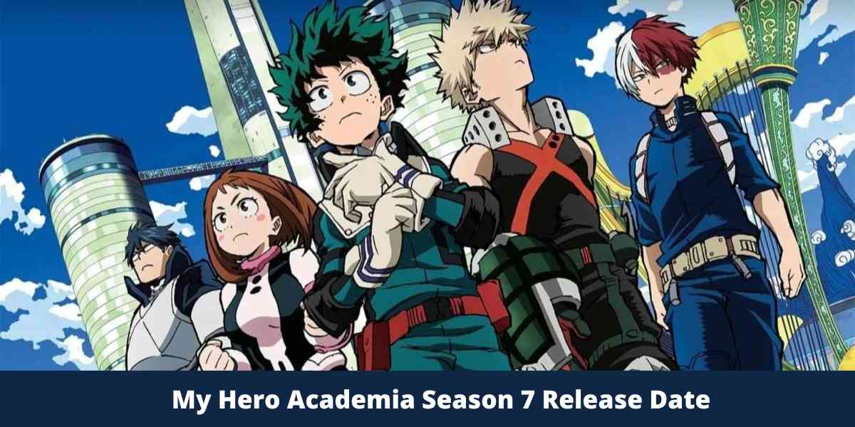 My Hero Academia Season 7 Release Date