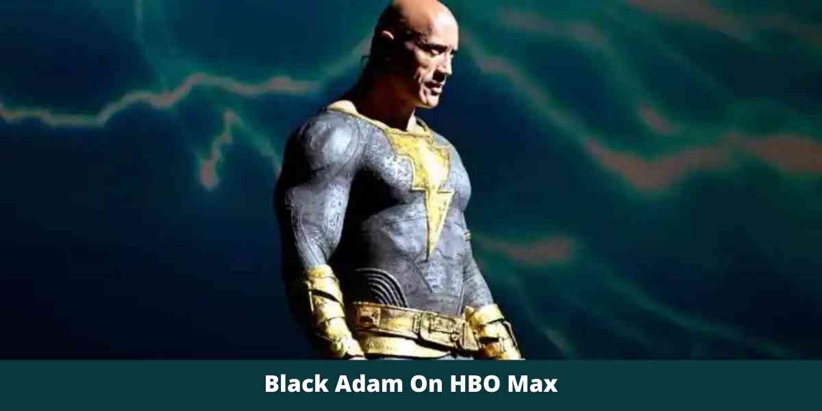 Black Adam On HBO Max